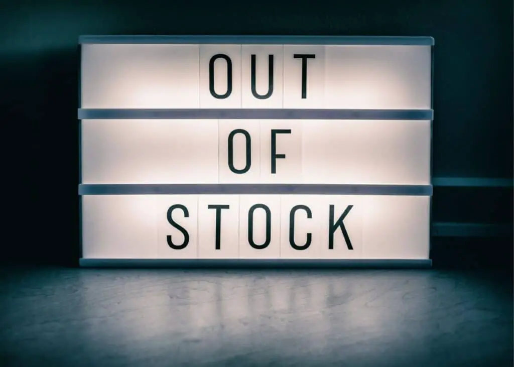 a large sign that says out of stock